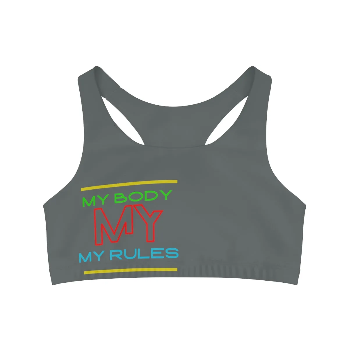 Sports Bra ( My body My rules ) Grey